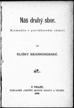 Eliška Krásnohorská: Náš druhý sbor