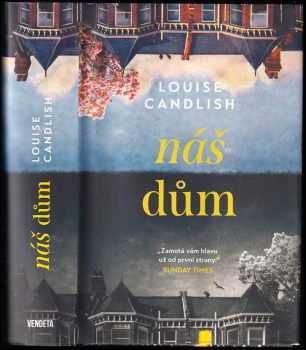 Louise Candlish: Náš dům