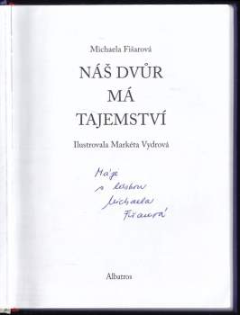 Michaela Fišarová: Náš dvůr má tajemství