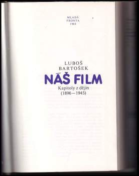 Luboš Bartošek: Náš film