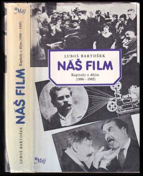 Luboš Bartošek: Náš film
