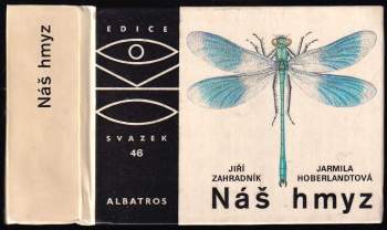 Jiří Zahradník: Náš hmyz