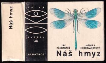 Jiří Zahradník: Náš hmyz