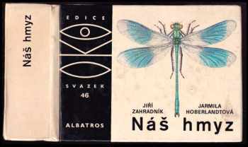 Náš hmyz - Jiří Zahradník (1987, Albatros) - ID: 468894