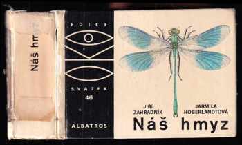 Náš hmyz - Jiří Zahradník (1987, Albatros) - ID: 675583