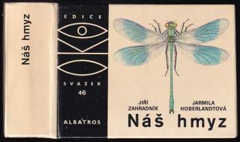Náš hmyz - Jiří Zahradník (1987, Albatros) - ID: 797889