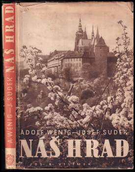 Adolf Wenig: Náš Hrad