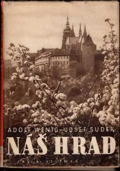 Adolf Wenig: Náš Hrad