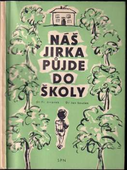Náš Jirka půjde do školy