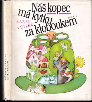 Náš kopec má kytku za kloboukem