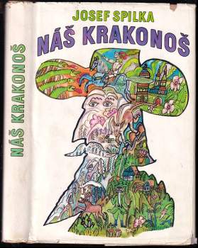 Josef Spilka: Náš Krakonoš