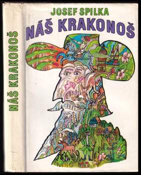 Josef Spilka: Náš Krakonoš