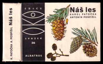 Náš les - Karel Patočka (1974, Albatros) - ID: 57862