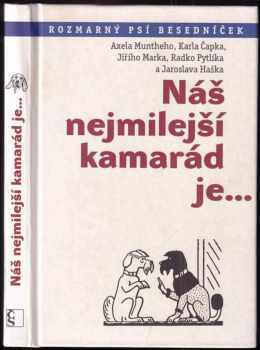 Náš nejmilejší kamarád je--