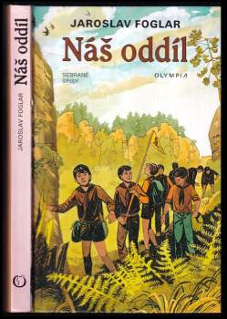 Jaroslav Foglar: Náš oddíl