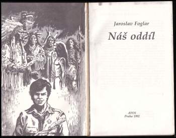 Jaroslav Foglar: Náš oddíl