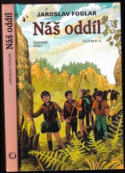 Jaroslav Foglar: Náš oddíl