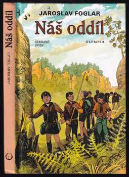 Jaroslav Foglar: Náš oddíl