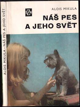 Náš pes a jeho svět