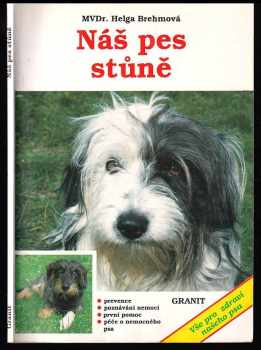 Helga Brehm: Náš pes stůně