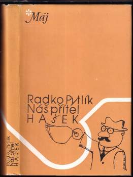 Radko Pytlík: Náš přítel Hašek
