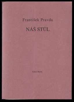 František Pravda: Náš stůl