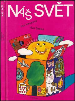 Eva Veberová: Náš svět