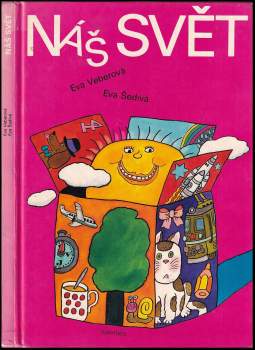 Eva Veberová: Náš svět
