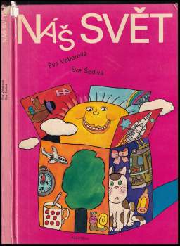 Eva Veberová: Náš svět