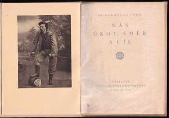 Miroslav Tyrš: Náš úkol, směr a cíl