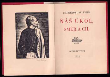 Miroslav Tyrš: Náš úkol, směr a cíl