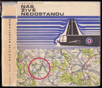 Nás živé nedostanou