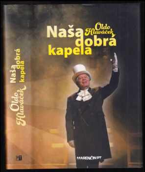 Naša dobrá kapela
