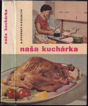 Naša kuchárka pre zdravých a chorých