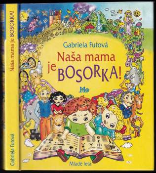 Naša mama je bosorka!