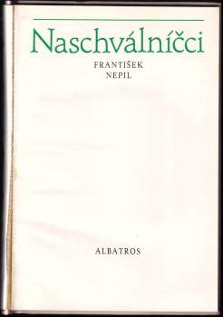 František Nepil: Naschválníčci