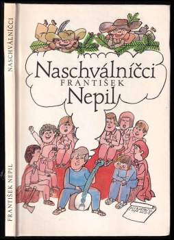 František Nepil: Naschválníčci