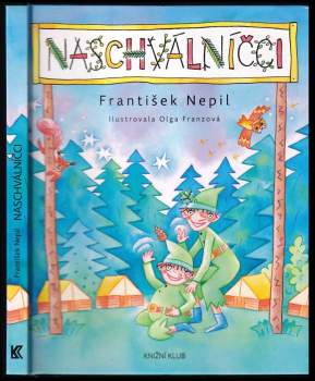 František Nepil: Naschválníčci