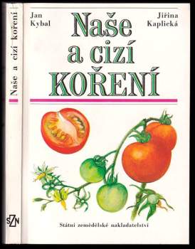 Jan Kybal: Naše a cizí koření