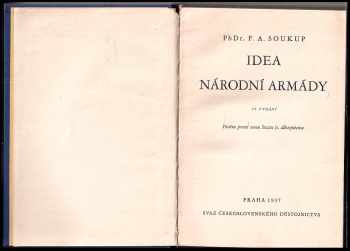 Edvard Beneš: Naše Armáda 1 - 5 - Armáda, brannost národa a obrana státu + Naše armáda + Úkoly naší obrany - politik a armáda +  Idea národní armády + Protiletecká ochrana obyvatelstva a podniků