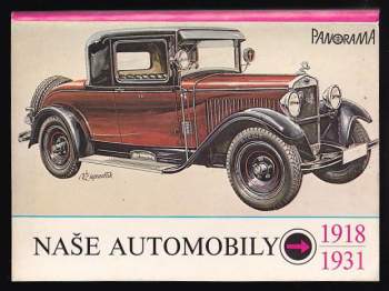 Naše automobily 1918-1931