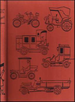 Rudolf Štechmiler: Naše automobily včera