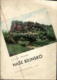 Naše Bílinsko