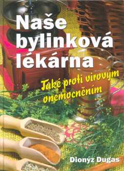 Naše bylinková lékárna