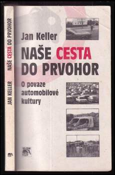 Jan Keller: Naše cesta do prvohor
