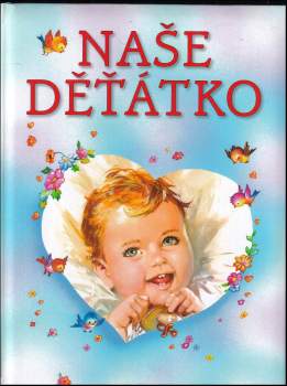 Naše děťátko