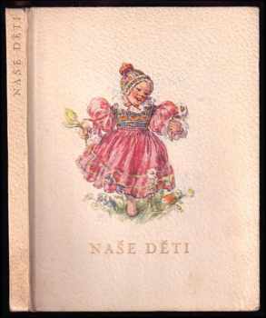 Marie Fischerová-Kvěchová: Naše děti