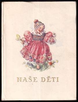 Marie Fischerová-Kvěchová: Naše děti