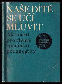 Karel Ohnesorg: Naše dítě se učí mluvit