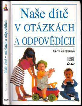 Naše dítě v otázkách a odpovědích